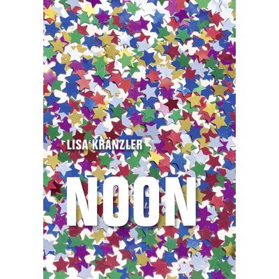 Noon, Taschenbuch von Lisa Kränzler, Verbrecher, 978-3-95732-515-0