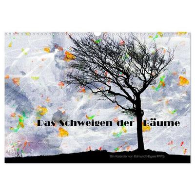 Das Schweigen der Bäume (Wandkalender 2027 DIN A3 quer), CALVENDO Monatskalender