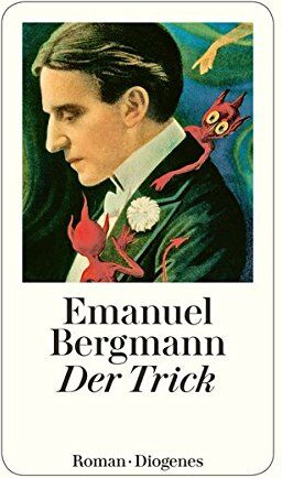 Emanuel Bergmann - Der Trick (detebe) - Preis vom 06.10.2026 07:26:00 h