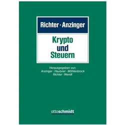 KryptoundSteuern, Fachbücher von David Haubner, Michael Wendt, Stefan Richter, Heribert Anzinger, Rolf Möhlenbrock