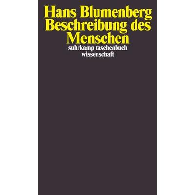 Beschreibung des Menschen, Taschenbuch von Hans Blumenberg, Suhrkamp, 978-3-518-29691-2