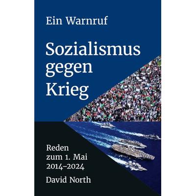 Ein Warnruf: Sozialismus gegen Krieg, Taschenbuch von David North, Mehring Verlag, 978-3-88634-151-1