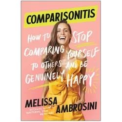 Comparisonitis, Sachbücher von Melissa Ambrosini