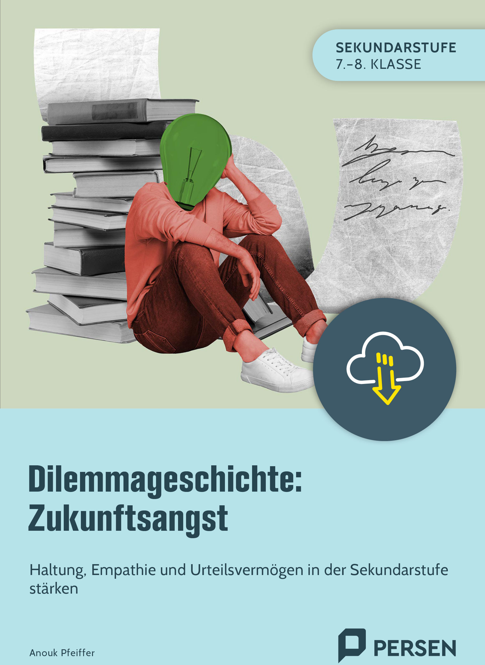 Persen Verlag Dilemmageschichte: Zukunftsangst
