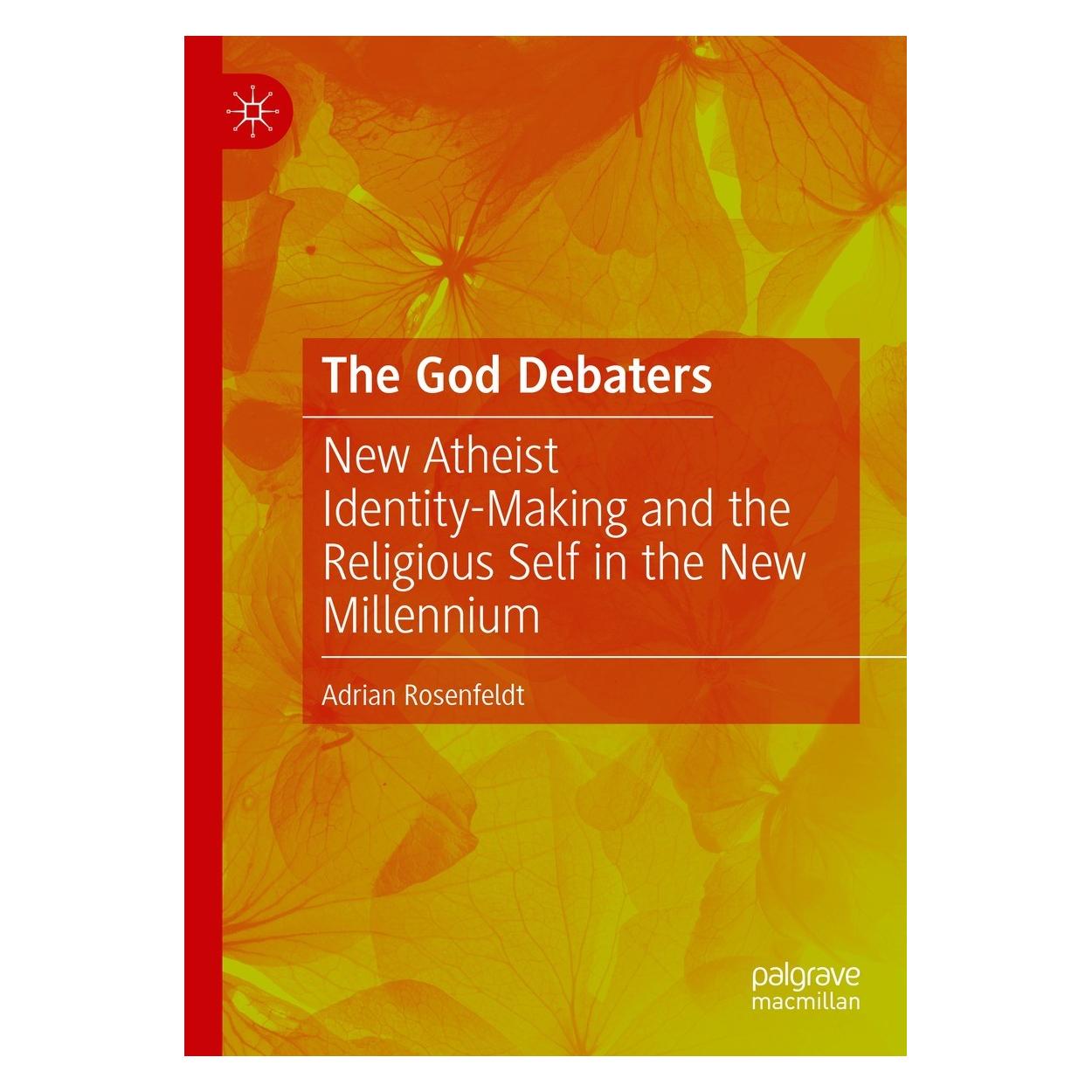 Springer The God Debaters (Englisch, Hardcover, Adrian Rosenfeldt) (9783030967406)