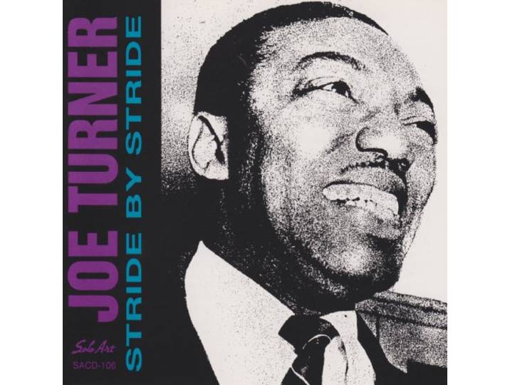 Joe Turner - Stride By Stride