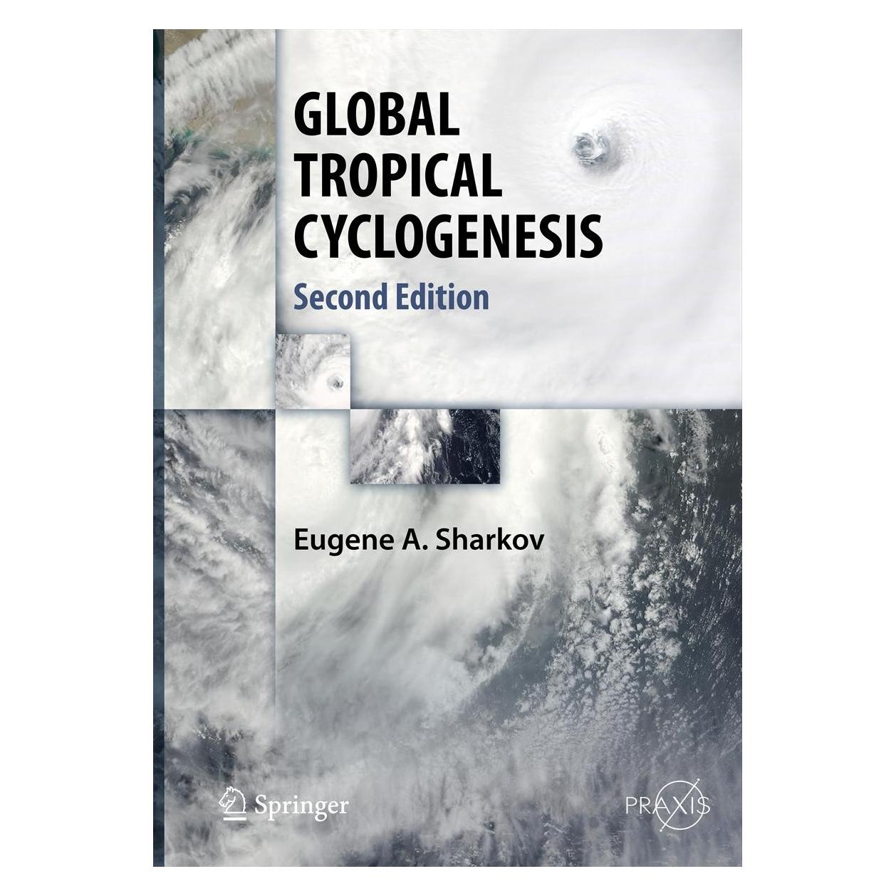 Springer Global Tropical Cyclogenesis (Englisch, Hardcover, Eugene A. Sharkov) (9783642132957)