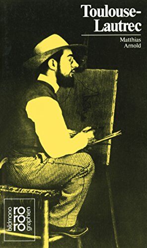 Matthias Arnold - Henri de Toulouse-Lautrec - Preis vom 11.10.2026 15:43:13 h