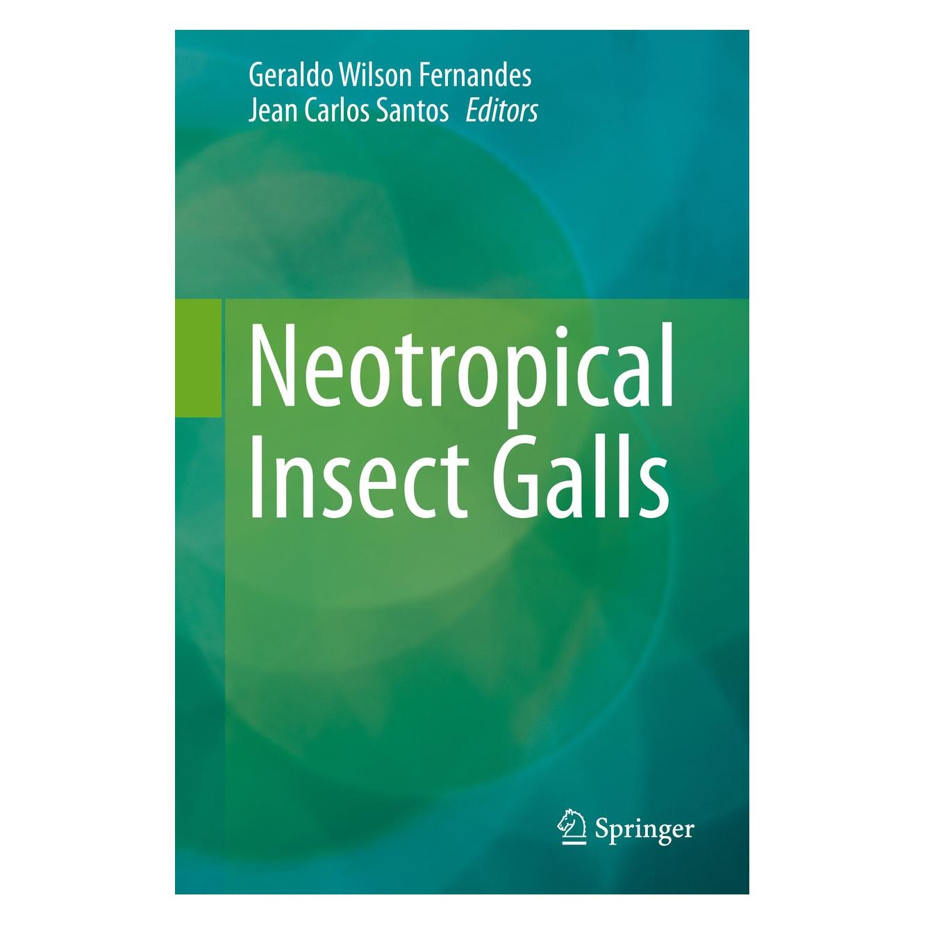 Springer Neotropical Insect Galls (Englisch, Hardcover, Geraldo Wilson Fernandes, Jean Carlos Santos) (9789401787826)