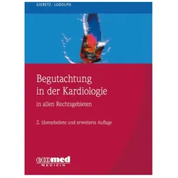 Begutachtung in der Kardiologie, Fachbücher von Hans Georg Gieretz, Elmar Ludolph