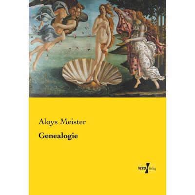 Genealogie, Taschenbuch von Aloys Meister, Vero Verlag, 978-3-7372-2605-9