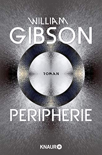 William Gibson - Peripherie: Roman - Preis vom 09.10.2026 07:28:09 h