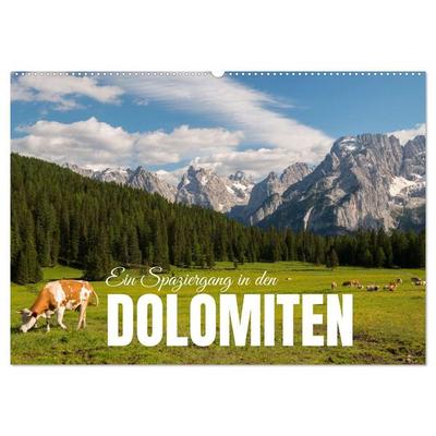 Ein Spaziergang in den Dolomiten (Wandkalender 2026 DIN A2 quer), CALVENDO Monatskalender