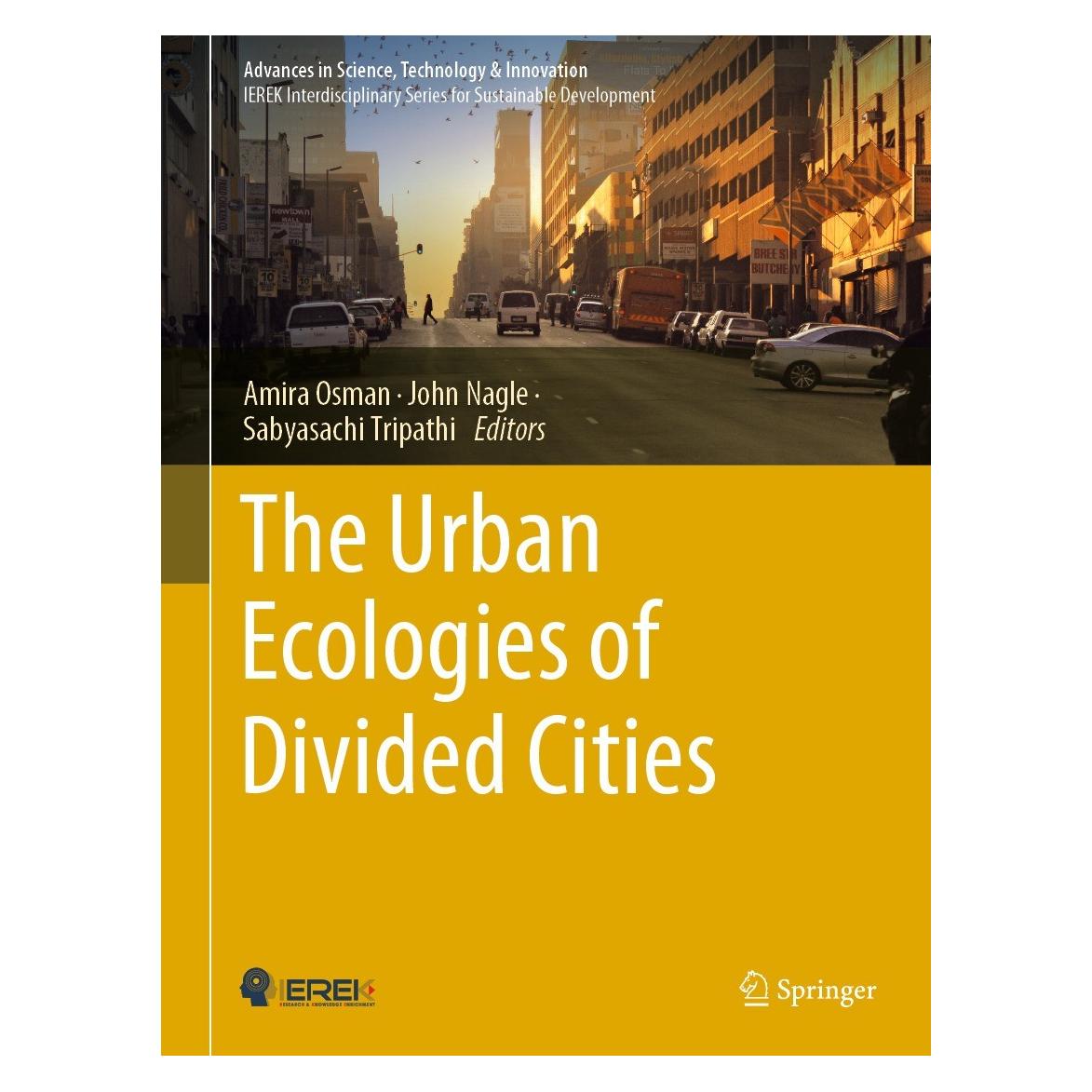Springer The Urban Ecologies of Divided Cities (Englisch, Hardcover, Amira Osman, John Nagle, Sabyasachi Tripathi) (9783031273070)