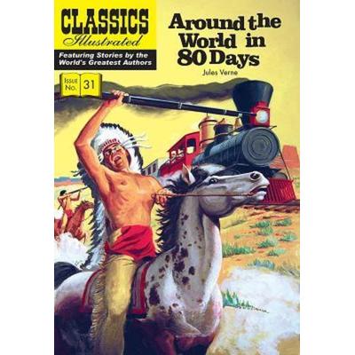 Around the World in 80 Days, Taschenbuch von Jules Verne,Henry Kiefer, Classic Comic Store Ltd, 978-1-906814-57-1