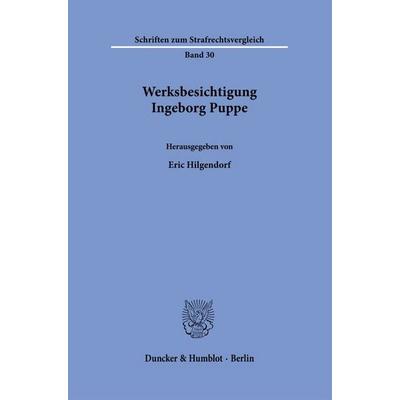 Werksbesichtigung Ingeborg Puppe, Gebundene Ausgabe von , Duncker & Humblot, 978-3-428-19601-2