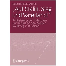 'Auf Stalin, Sieg und Vaterland!', Fachbücher von Ludmila Lutz-Auras