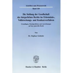 Die Stellung der Gesellschaft des bürgerlichen Rechts im Erkenntnis-, Vollstreckungs- und Konkursver, Fachbücher von Stephan Göckeler