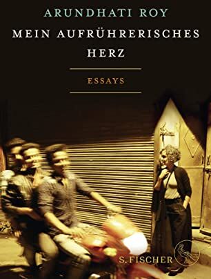 Arundhati Roy - Mein aufrührerisches Herz: Essays - Preis vom 30.09.2026 22:30:23 h