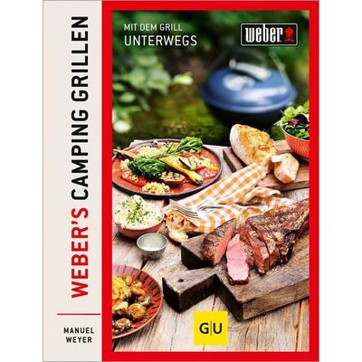 Weber's Camping Grillen, Gebundene Ausgabe von Manuel Weyer, Gräfe und Unzer Verlag GmbH, 978-3-8338-9678-1