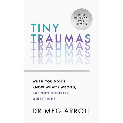 Tiny Traumas, Taschenbuch von Meg Arroll, HarperCollins