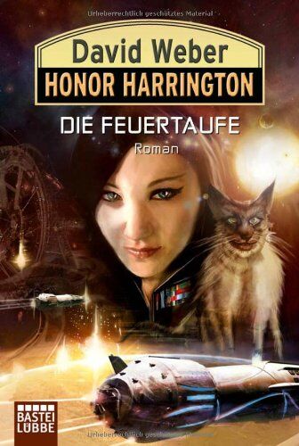 David Weber - Honor Harrington, Bd. 27: Die Feuertaufe - Preis vom 04.10.2026 03:51:26 h