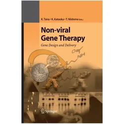 Non-viral Gene Therapy, Fachbücher von Takuro Niidome, Kazunori Kataoka, Kazunari Taira