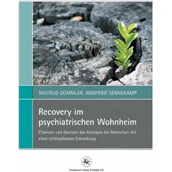 Recovery im psychiatrischen Wohnheim, Fachbücher von Winfried Sennekamp, Wiltrud Dümmler