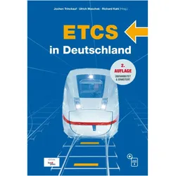 ETCS in Deutschland, Fachbücher von Richard Kahl, Ulrich Maschek, Jochen Trinckauf