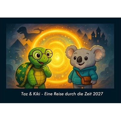 Taz & Kiki - Eine Reise durch die Zeit 2027 Fotokalender DIN A4