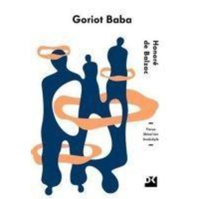 Goriot Baba, Taschenbuch von Honore de Balzac, Dogan Kitap