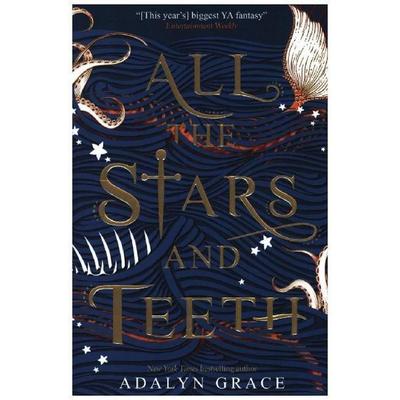 All the Stars and Teeth, Taschenbuch von Adalyn Grace, Titan Publ. Group Ltd.
