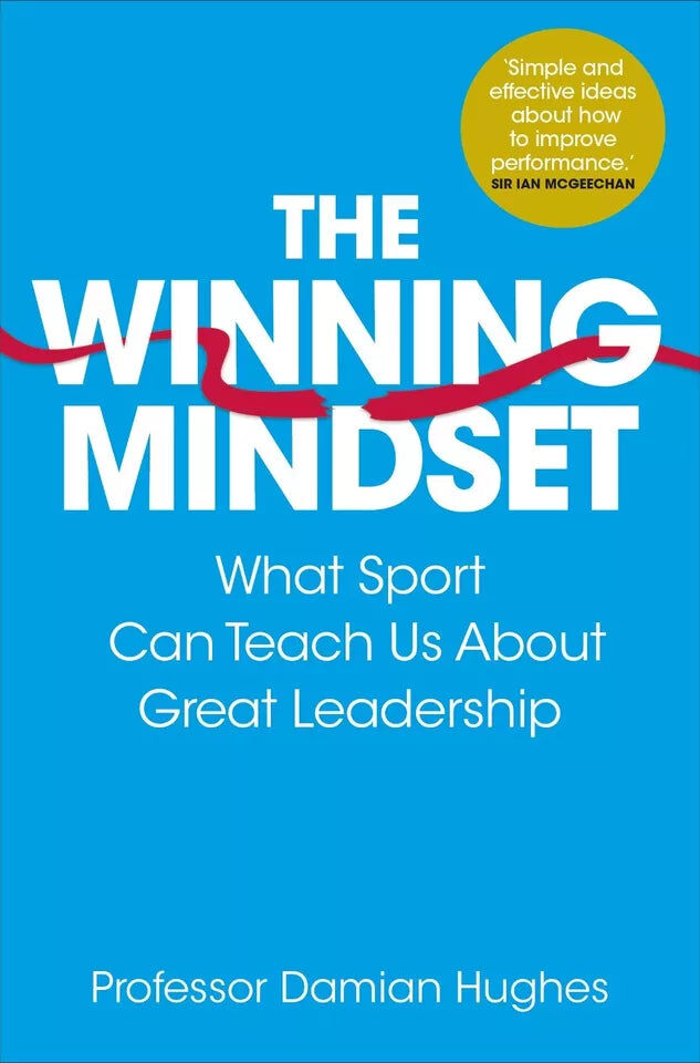Pan Macmillan The Winning Mindset: What Sport Can Teach Us About Great Leadership by Damian Hughes - Paperback - Leadership & Sports Psychology Book for Business