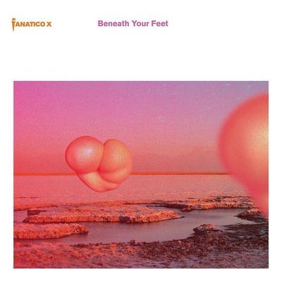 Beneath Your Feet - Fanatico X., CD, 4260312216834