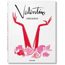 Valentino. A Grand Italian Epic, Fachbücher von Suzy Menkes, Armando Chitolina, Matt Tyrnauer