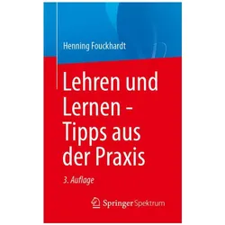 Lehren und Lernen – Tipps aus der Praxis, Schulbücher von Henning Fouckhardt