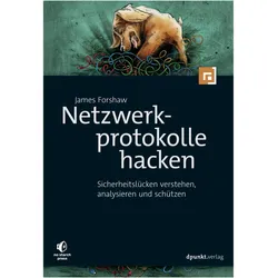Netzwerke hacken, Fachbücher von James Forshaw