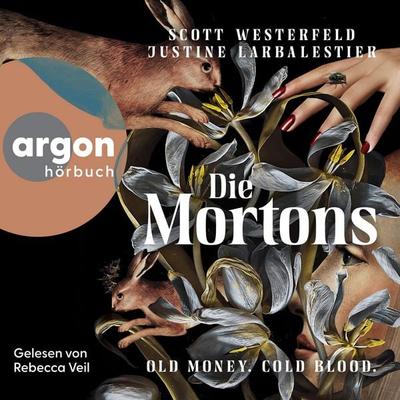 Die Mortons - Scott Westerfeld,Justine Larbalestier, Audio, 9783732489770