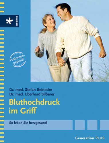 Stefan Reinecke - Bluthochdruck im Griff. So leben Sie herzgesund - Preis vom 09.10.2026 07:28:09 h