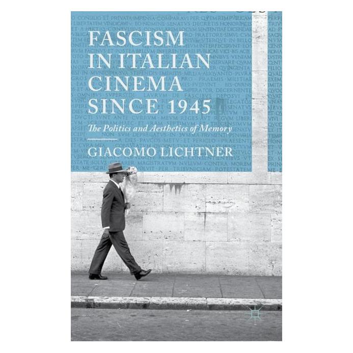 Palgrave Macmillan Uk Lichtner:Fascism in Italian Cinema sinc (Englisch, Hardcover, G. Lichtner) (63044004)