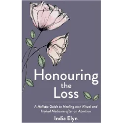 Honouring the Loss, Ratgeber von India Elyn