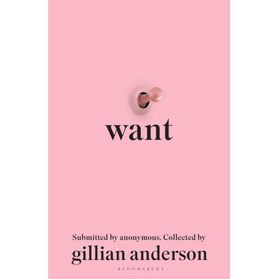 Want, Taschenbuch von Gillian Anderson, Bloomsbury Trade, 978-1-5266-5794-7