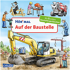 Carlsen Verlag Hör mal - Auf der Baustelle 303996