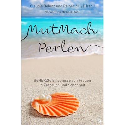 MutMachPerlen, Taschenbuch von , GloryWorld-Medien, 978-3-95578-608-3