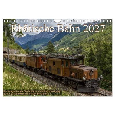 Rhätische Bahn 2027 (Wandkalender 2027 DIN A4 quer), CALVENDO Monatskalender