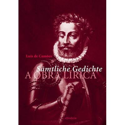 Sämtliche Gedichte, Gebundene Ausgabe von Luís de Camões, Elfenbein, 978-3-932245-87-9