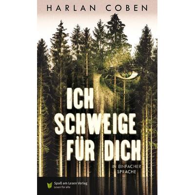 Ich schweige für dich, Taschenbuch von Harlan Coben, Spaß am Lesen, 978-3-948856-88-5