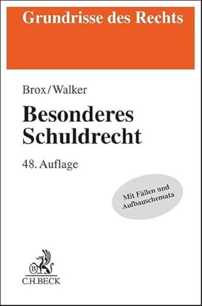 Hans Brox - Besonderes Schuldrecht (Grundrisse des Rechts) - Preis vom 02.10.2026 23:42:20 h