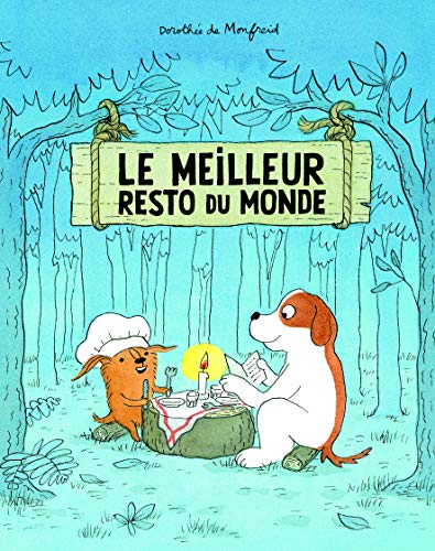 Monfreid, Dorothée de - Le meilleur resto du monde - Preis vom 06.10.2026 07:26:00 h