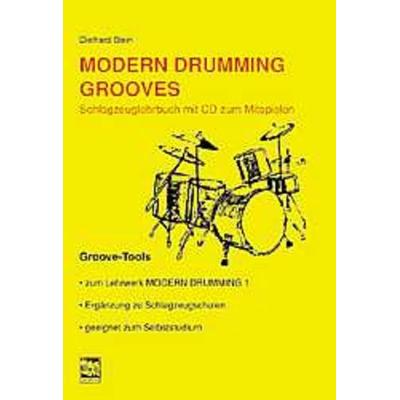 Modern Drumming. Schlagzeugschule mit CD zum Mitspielen / Modern Drumming Grooves -